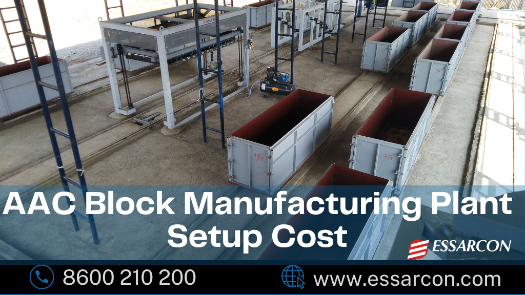 AAC Block Manufacturing Plant Setup Cost